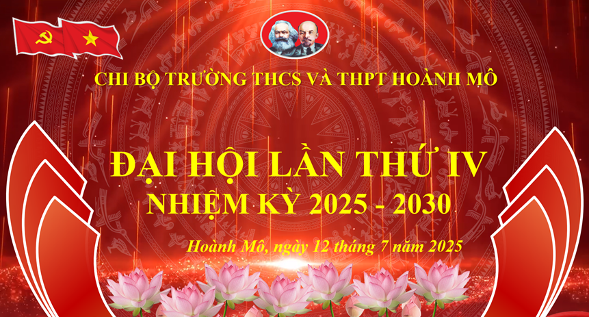 Chi bộ trường THCS và THPT Hoành Mô tổ chức Đại hội lần thứ IV, nhiệm kỳ 2025-2030